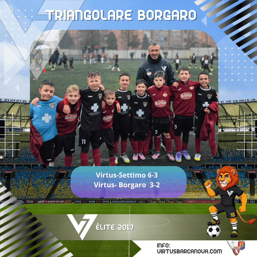 Gruppo Elite 2017 Triangolare Borgaro Virtus Settimo 6 3 Virtus Borgaro 3 2