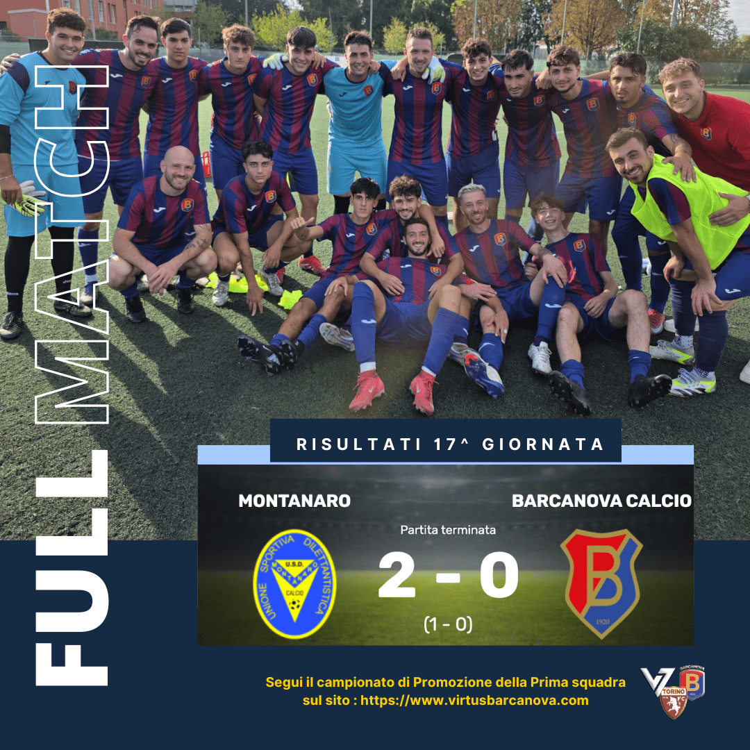 🏆 Promozione:  passo falso Barcanova, il Montanaro vince 2-0.