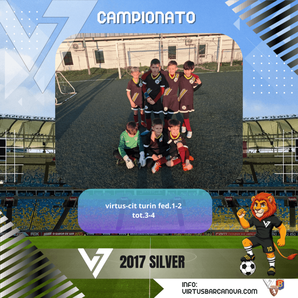 2017 Silver Campionato Virtus Cit Turin Fed.1 2 Tot.3 4