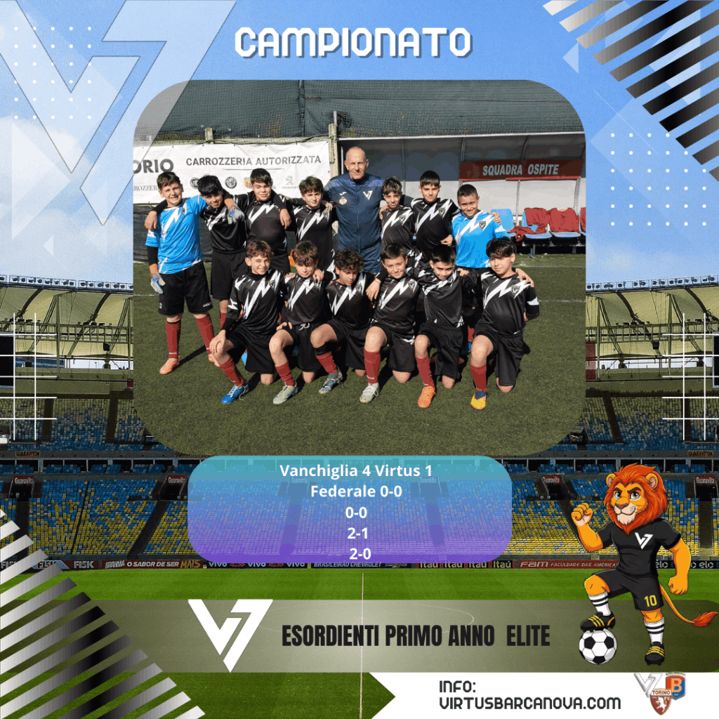 Campionato Esordienti Primo Anno Elite Vanchiglia 4 Virtus 1 Federale 0 0 0 0 2 1 2 0