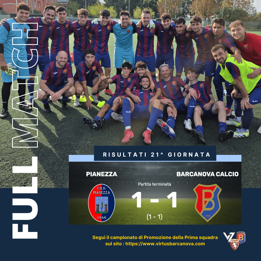 🏆 Promozione: Barcanova strappa un pari! 1-1 sul campo del Pianezza