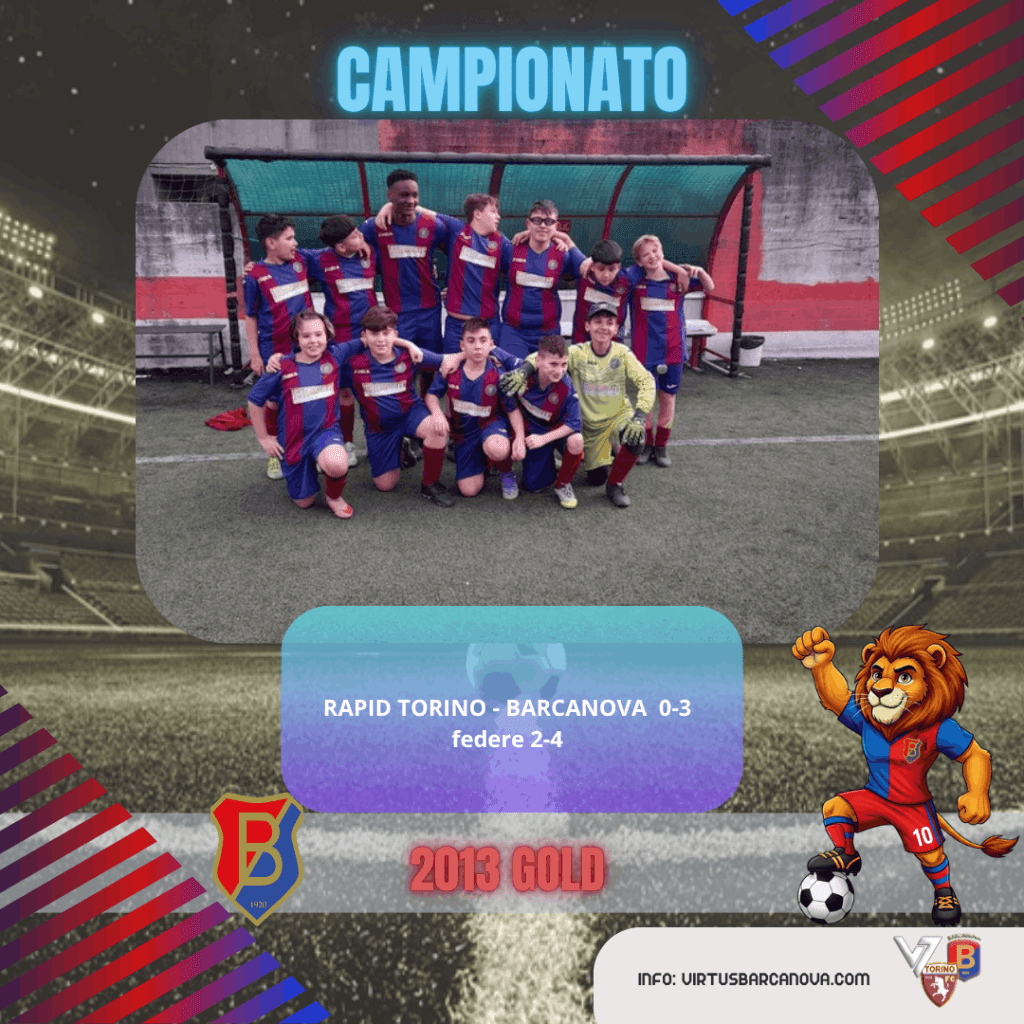 2013 GOLD MISTER SALMASI MATTIA RAPID TORINO BARCANOVA 0 3 Federe 2 4