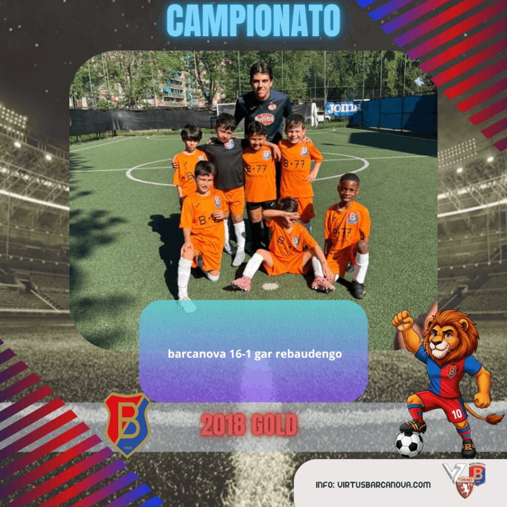 2018 GOLD ❤️💙 Barcanova 16 1 Gar Rebaudengo