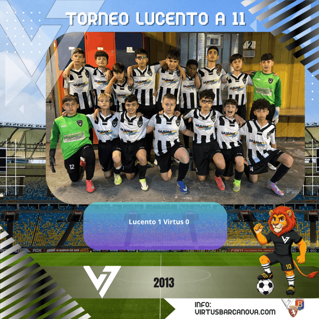 013 Torneo Lucento A 11 Lucento 1 Virtus 0